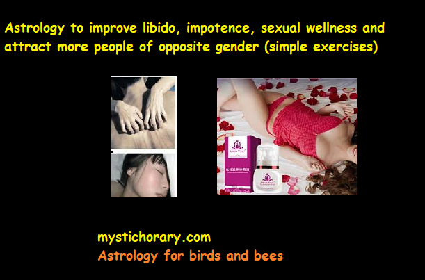 Astrology-to-improve-libido-impotence-sexual-wellness-and-attract-more-people